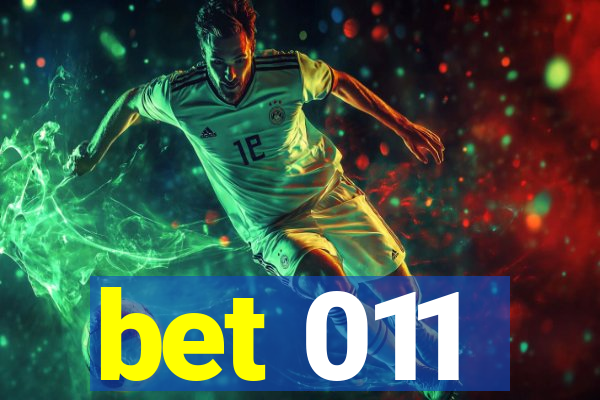 bet 011